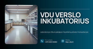 VDU verslo inkubatorius kviečia inovacijas kuriančias įmones įsikurti